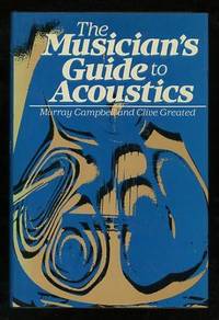 The Musician's Guide to Acoustics The Musician's Guide to Acoustics