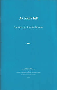 Ak Idahi Nili The Navajo Saddle Blanket Ak Idahi Nili The Navajo Saddle Blanket