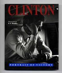 Clinton: Portrait of a Victory - 1st Edition/1st Printing Clinton: Portrait of a Victory - 1st Edition/1st Printing