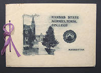 KANSAS STATE AGRICULTURAL COLLEGE. THE GREATEST AGRICULTURAL COLLEGE IN THE WORLD
