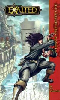 Exalted 5: A Shadow Over Heaven's Eye Exalted 5: A Shadow Over Heaven's Eye