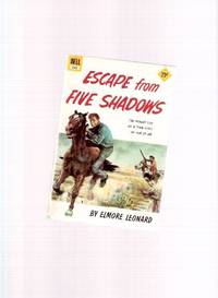 Escape from Five Shadows ---by Elmore Leonard ---a Signed Copy Escape from Five Shadows ---by Elmore Leonard ---a Signed Copy