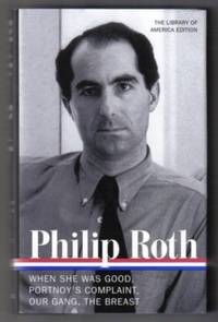 Philip Roth, Novels 1967-1972 [, When She Was Good, Portnoy's Complaint,  Our Gang, The Breast]  - 1st Edition/1st Printing