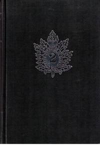 The Queen's Own Rifles of Canada 1860-1960  One Hundred Years of Canada
