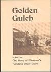 Golden Gulch: the Story of Montana's Fabulous Alder Gulch