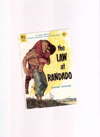 The Law at Randado ---by Elmore Leonard ---a Signed Copy The Law at Randado ---by Elmore Leonard ---a Signed Copy