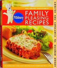 Pillsbury Doughboy Family Pleasing Recipes (170 Super - Fast And Easy  Recipes That Everyone Will Love)