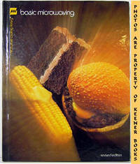 Basic Microwaving: Microwave Cooking Library Series Basic Microwaving: Microwave Cooking Library Series