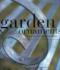 Garden Ornaments: 30 Beautiful Projects for Decorating Your Garden