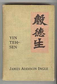 JAMES ADDISON INGLE (Yin Teh-Sen) First Bishop of the Missionary  District of Hankow, China