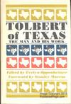 Tolbert of Texas: The Man and His Work