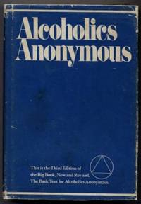 Alcoholics Anonymous The Story Of How Many Thousands Of Men And Women Have Recovered From Alcoholism Alcoholics Anonymous The Story Of How Many Thousands Of Men And Women Have Recovered From Alcoholism
