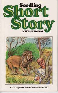 SHORT STORY INTERNATIONAL: SEEDLING SERIES VOLUME 12 NUMBER 46 JUNE 1992
