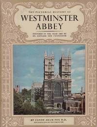 THE PICTORIAL HISTORY OF WESTMINSTER ABBEY (PITKIN PRIDE OF BRITAIN BOOKS)