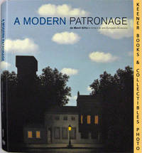 A Modern Patronage (De Menil Gifts To American And European Museums) A Modern Patronage (De Menil Gifts To American And European Museums)