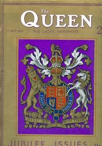 The Queen:  The Lady's Newspaper May 1, 1931 JUBILEE ISSUE No. 1
