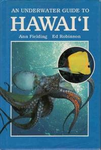 AN UNDERWATER GUIDE TO HAWAII (ILLUSTRATED)