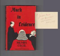 MUCH IN EVIDENCE. Signed MUCH IN EVIDENCE. Signed