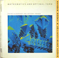 Mathematics And Optimal Form: Scientific American Library Series Series Mathematics And Optimal Form: Scientific American Library Series Series