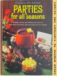 Parties For All Seasons: Adventures In Cooking Series Series