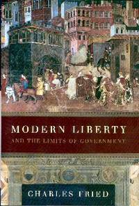 Modern Liberty And the Limits of Government