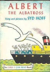 ALBERT THE ALBATROSS (An Early I Can Read book) ALBERT THE ALBATROSS (An Early I Can Read book)