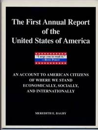 The First Annual Report Of The United States Of America