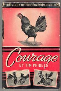 COURAGE: The story of Modern Cockfighting COURAGE: The story of Modern Cockfighting