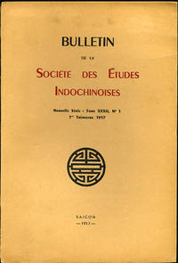Bulletin de la Societe des Etudes Indochinoises. Nouvelle Serie - Tome XXXII, No. 1, 1er Trimestre 1957