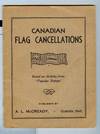 Canadian Flag Cancellations ( Based on Articles from Popular stamps)