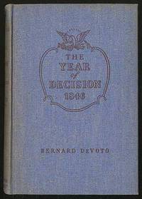 The Year of Decision 1846