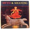Myth & Meaning