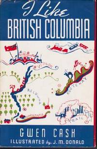 I Like British Columbia I Like British Columbia
