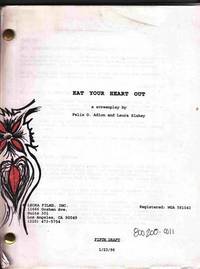 Eat Your Heart out [Original Screenplay]