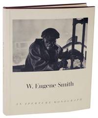 W. Eugene Smith. His Photographs and Notes