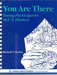 You Are There: Young Participants in the U.S. History