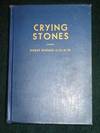 Crying Stones
