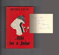 ALIBI FOR A JUDGE. Signed ALIBI FOR A JUDGE. Signed