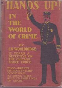 HANDS UP! IN THE WORLD OF CRIME: