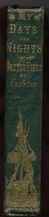 My Days and Nights on the Battle-Field: A Book for Boys