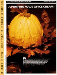 McCall's Cooking School Recipe Card: Holiday Delights 21 - Ice-Cream Pumpkin (Replacement McCall's Recipage or Recipe Card For 3-Ring Binders) McCall's Cooking School Recipe Card: Holiday Delights 21 - Ice-Cream Pumpkin (Replacement McCall's Recipage or Recipe Card For 3-Ring Binders)
