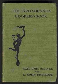 The Broadlands Cookery-Book: A Comprehensive Guide to the Principles and Practice of Food Reform The Broadlands Cookery-Book: A Comprehensive Guide to the Principles and Practice of Food Reform