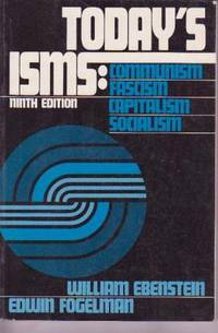 Today's Isms: Communism, Fascism, Capitalism, Socialism