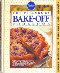 The Pillsbury Bake - Off Cookbook