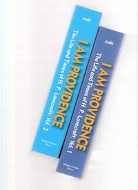I AM PROVIDENCE:  The Life and Times of H P Lovecraft Volume 1 and 2 ---by S T Joshi (signed) --- Two Books