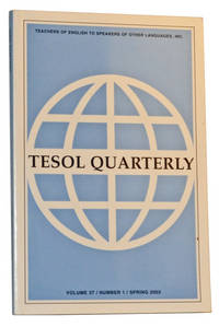 TESOL Quarterly: A Journal for Teachers of English to Speakers of Other Languages and of Standard English as a Second Dialect, Volume 37, Number 1 (Spring 2003) TESOL Quarterly: A Journal for Teachers of English to Speakers of Other Languages and of Standard English as a Second Dialect, Volume 37, Number 1 (Spring 2003)