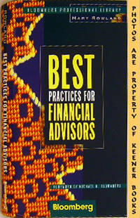 Best Practices For Financial Advisors: Bloomberg Professional Library Series Best Practices For Financial Advisors: Bloomberg Professional Library Series
