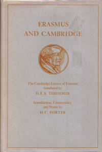 Erasmus and Cambridge The Cambridge Letters of Erasmus