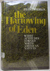 THE HARROWING OF EDEN White Attitudes Toward North American Natives