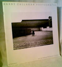 HARRY CALLAHAN PHOTOGRAPHS: An Exhibition from the Hallmark Photographic Collection HARRY CALLAHAN PHOTOGRAPHS: An Exhibition from the Hallmark Photographic Collection